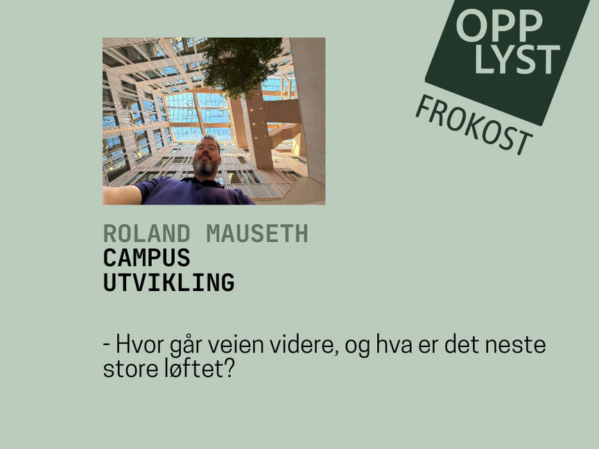 Opplyst frokost - Campus Utvikling